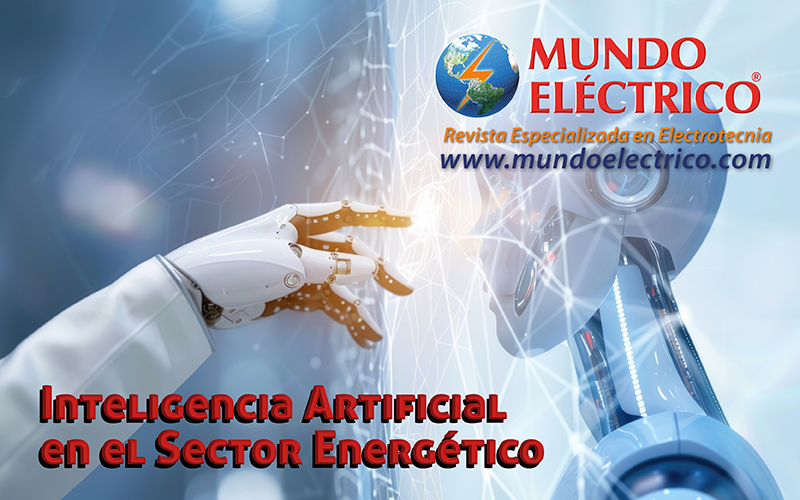 Edición 153, INTELIGENCIA ARTIFICIAL EN EL SECTOR ENERGÉTICO