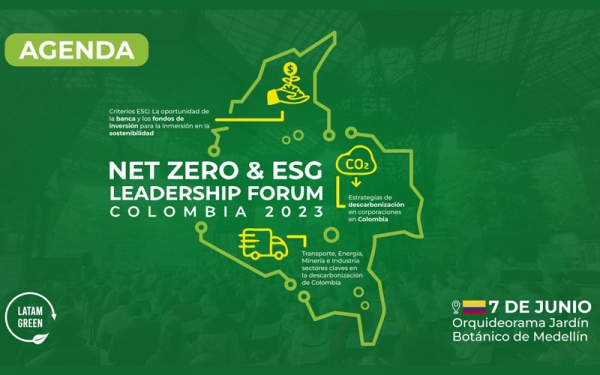 Medellín será la sede de “Net Zero &amp; ESG Leadership Forum Colombia 2023”